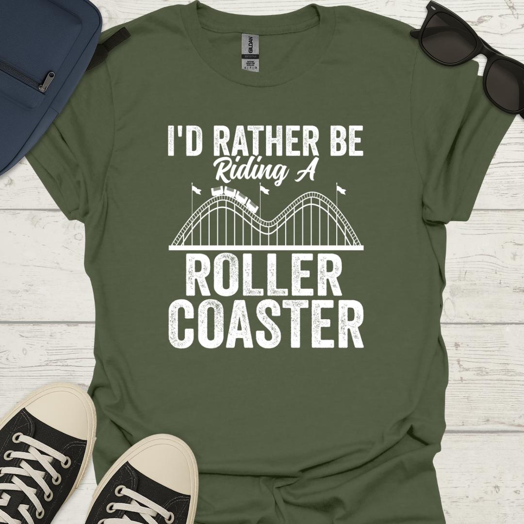 I'd Rather Be Riding A Wooden Coaster Shirt