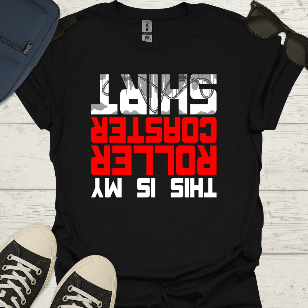 Inverted This Is My Roller Coaster Shirt