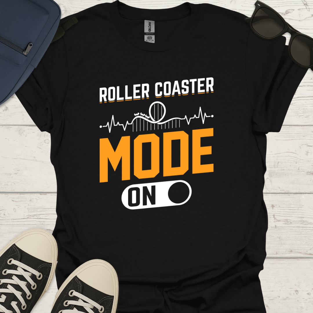 Roller Coaster Mode On T-Shirt