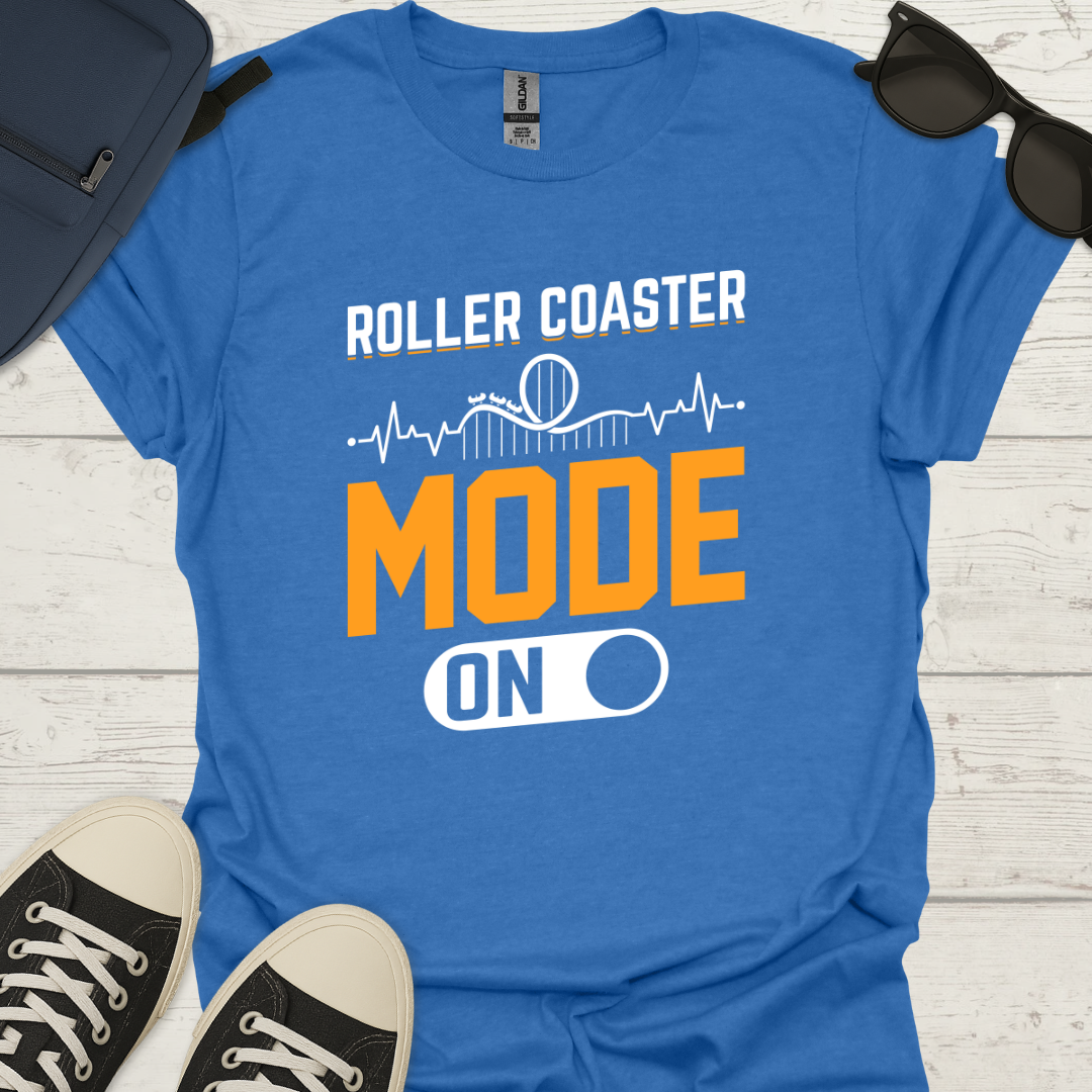 Roller Coaster Mode On T-Shirt