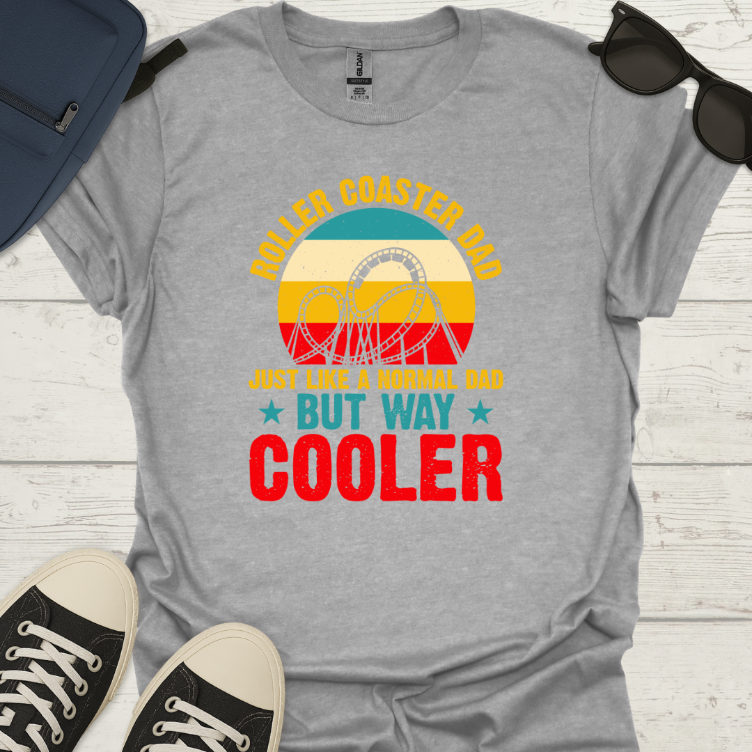 Cool Roller Coaster Dad T-Shirt