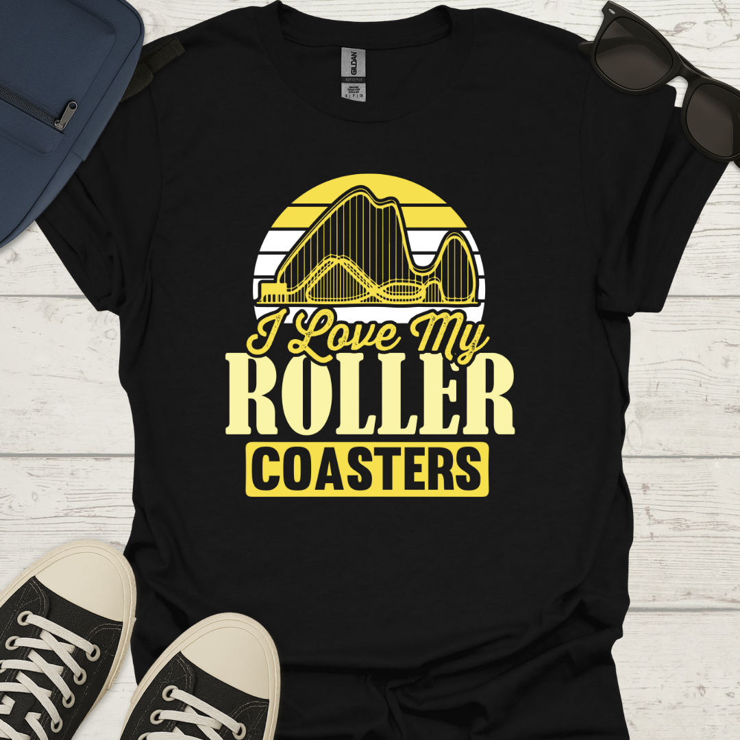 I Love My Roller Coasters T-Shirt