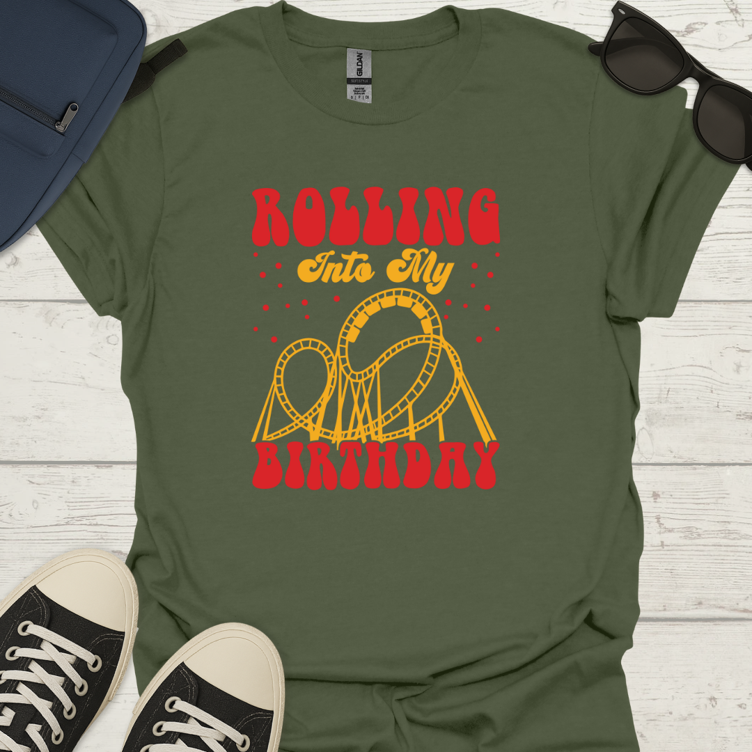 Rolling Into My Birthday - Coaster Tee