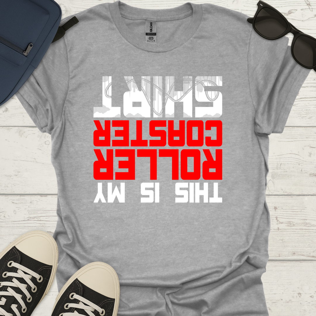 Inverted This Is My Roller Coaster Shirt