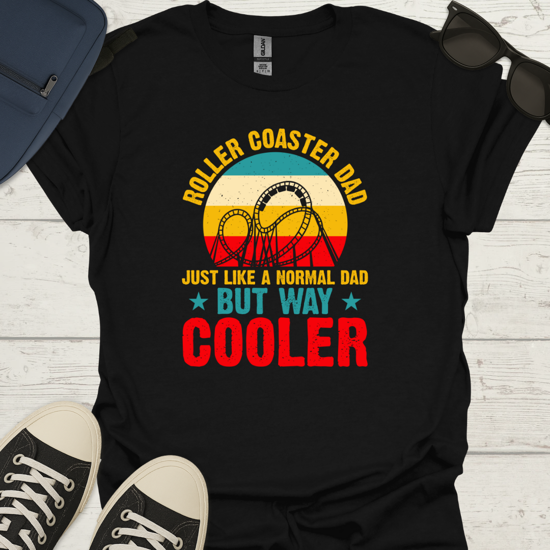 Cool Roller Coaster Dad T-Shirt