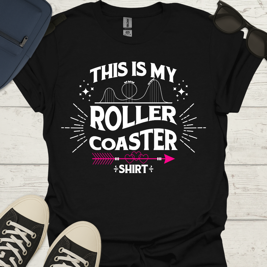 This Is My Roller Coaster Shirt