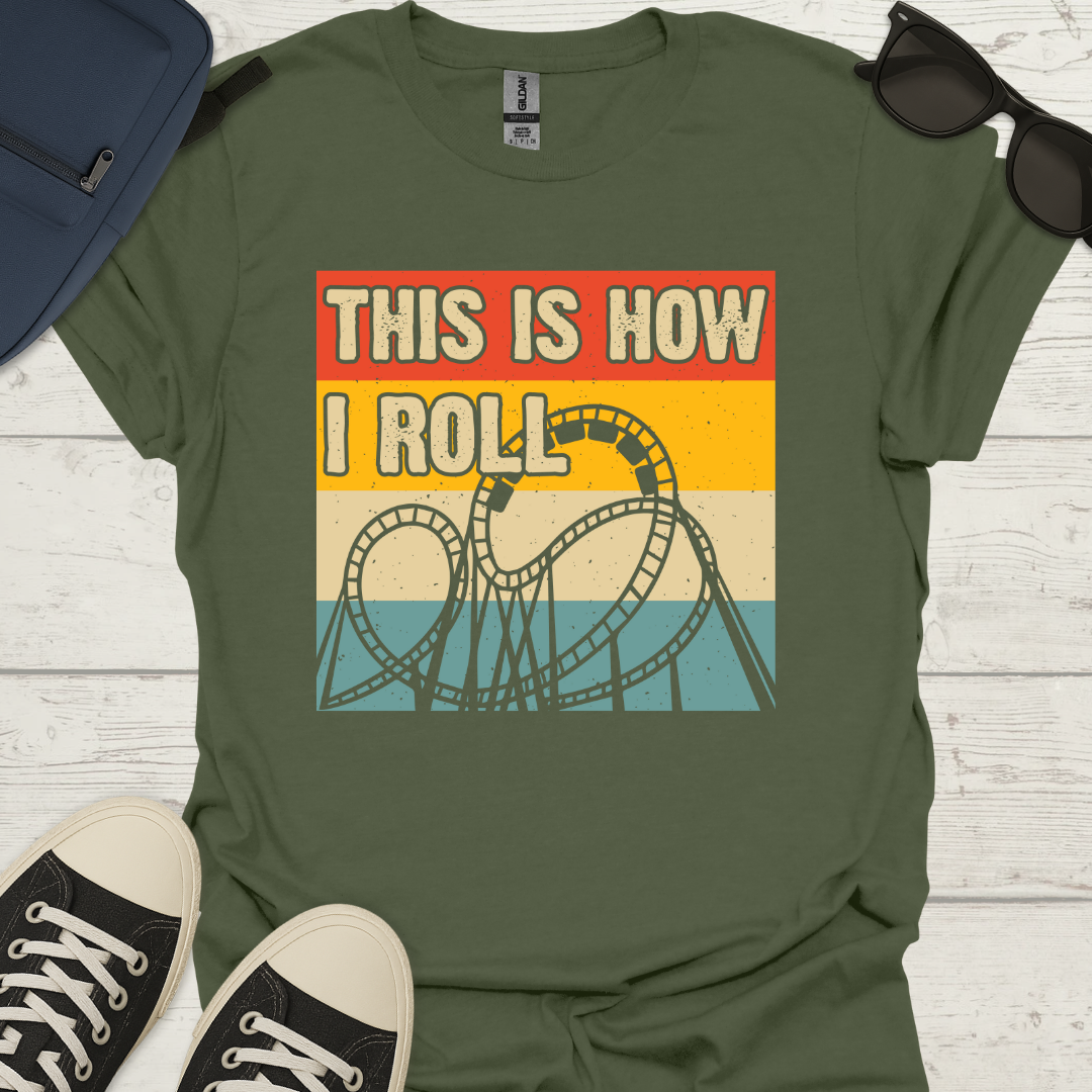 This Is How I Roll - Vintage Coaster Shirt