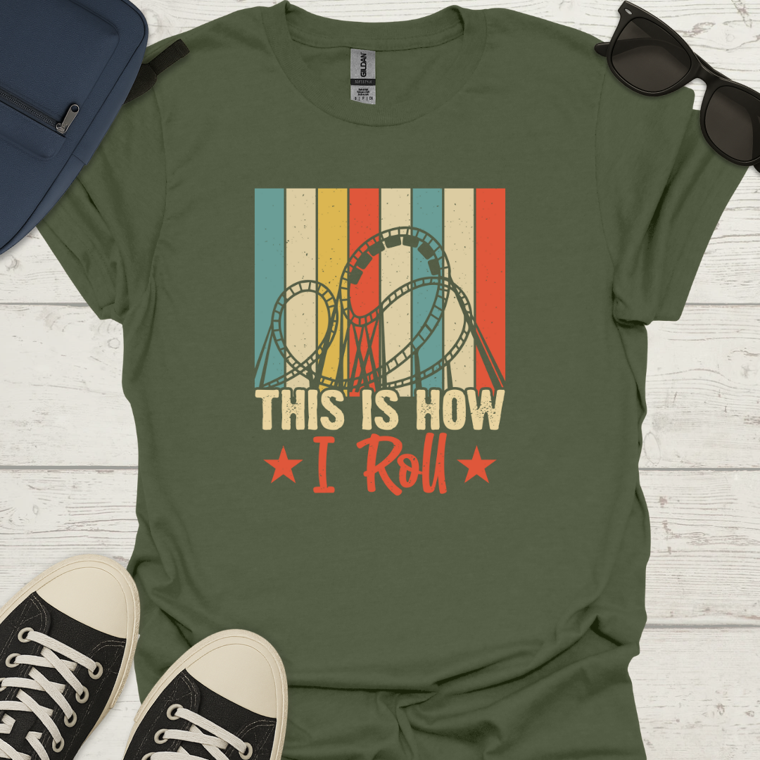This Is How I Roll - Vintage Roller Coaster Tee