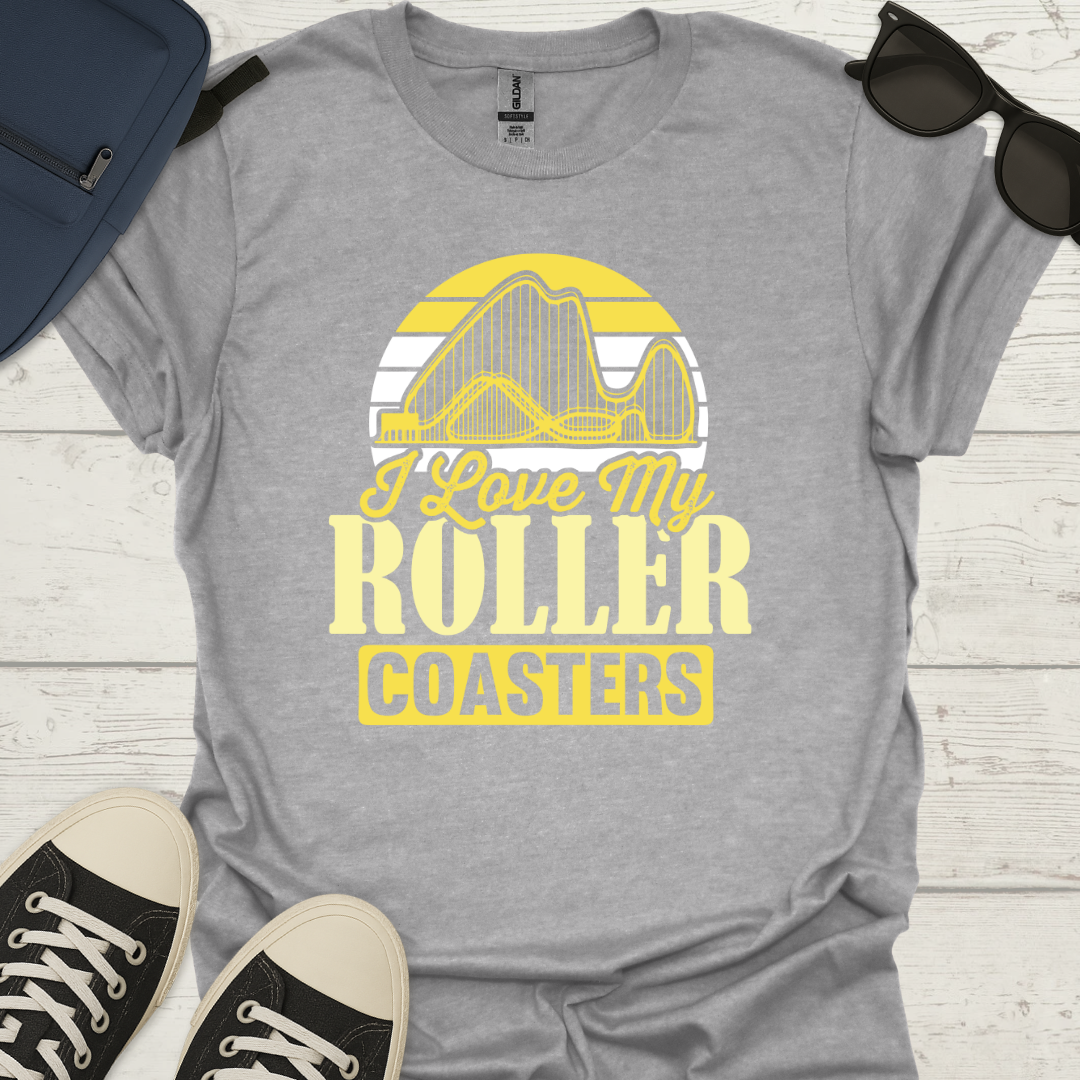 I Love My Roller Coasters T-Shirt
