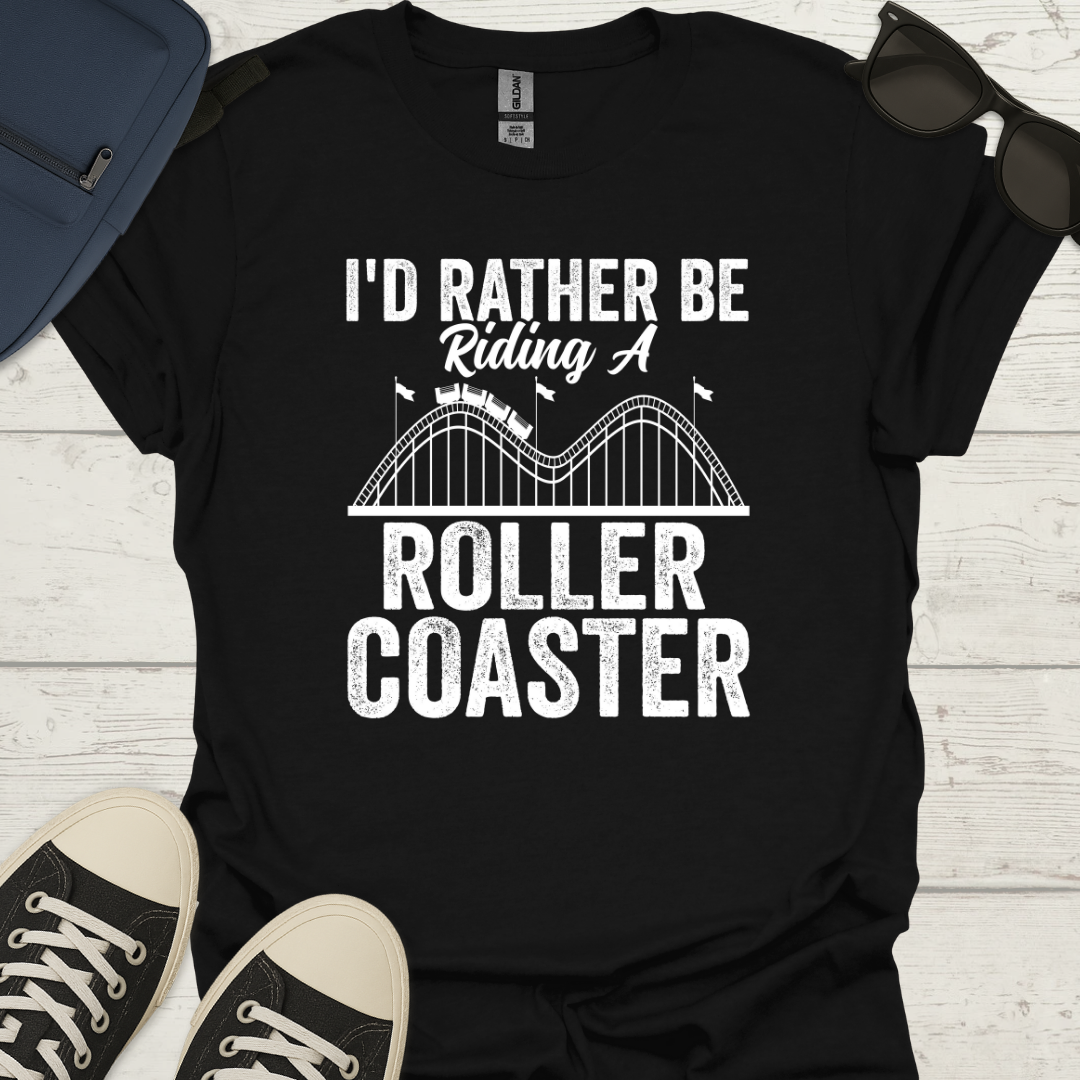 I'd Rather Be Riding A Wooden Coaster Shirt