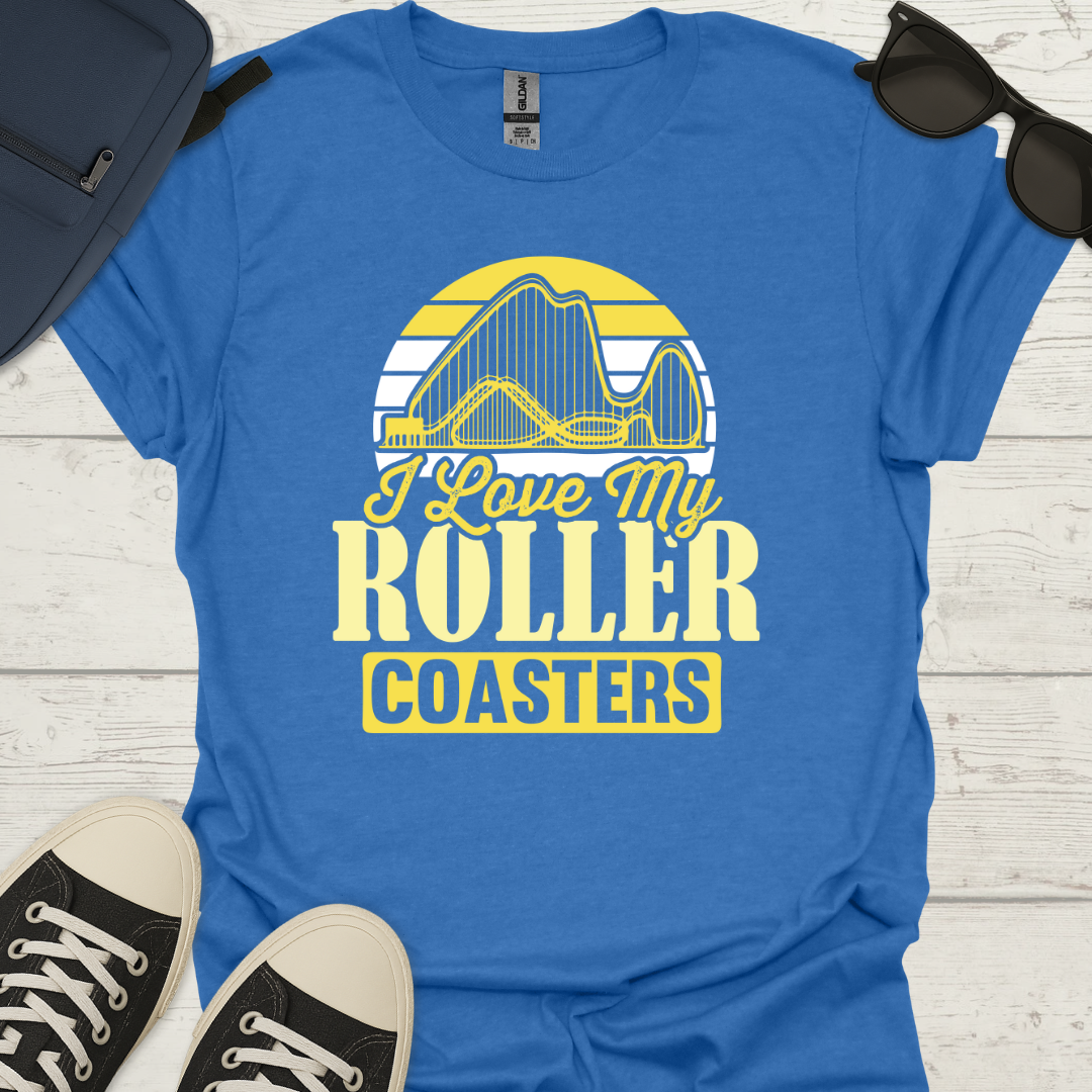 I Love My Roller Coasters T-Shirt