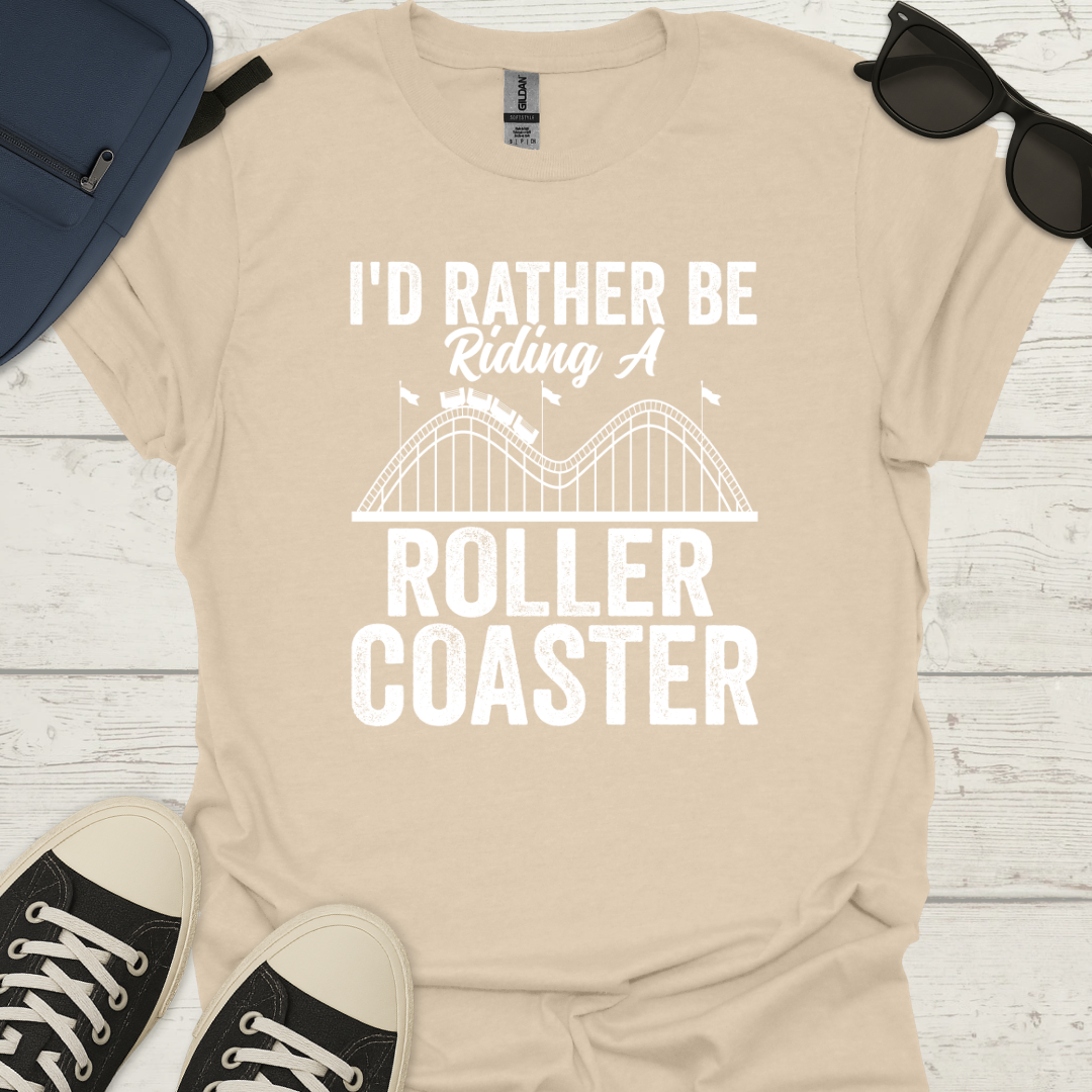 I'd Rather Be Riding A Wooden Coaster Shirt