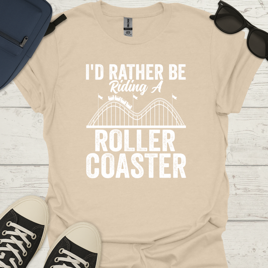 I'd Rather Be Riding A Wooden Coaster Shirt