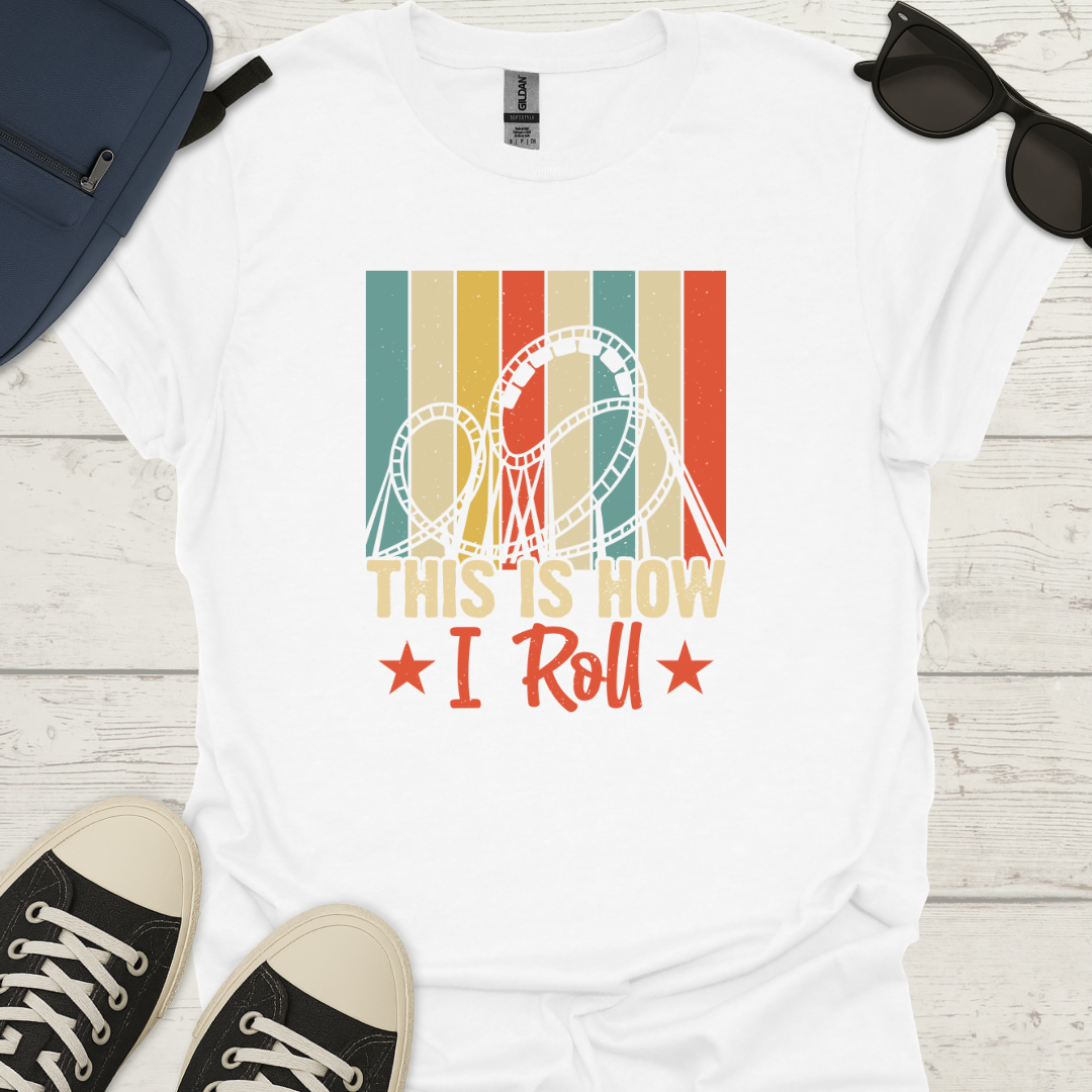 This Is How I Roll - Vintage Roller Coaster Tee